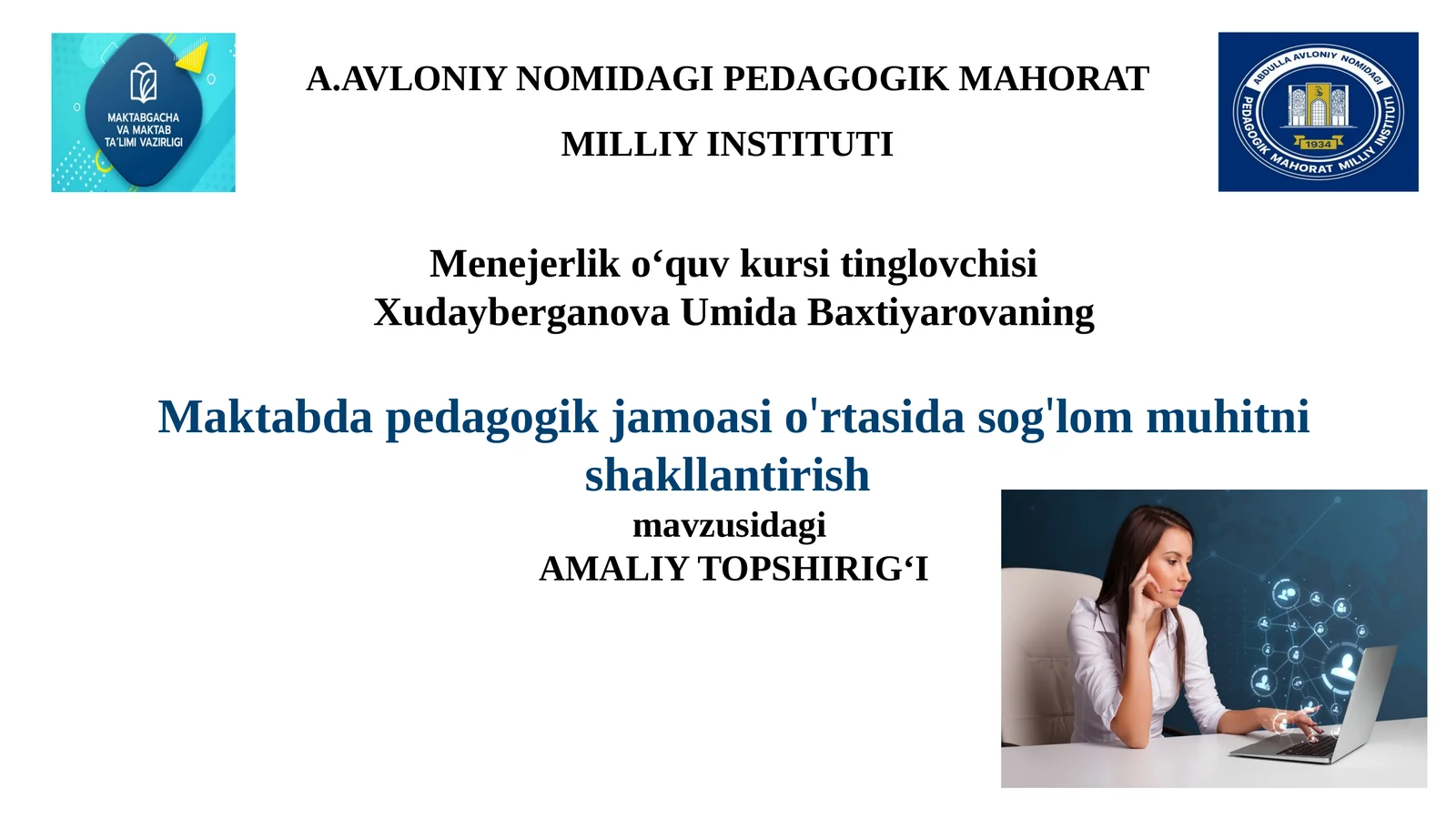 Maktabdapedagogikjamoasio'rtasidasog'lommuhitnishakllantirish