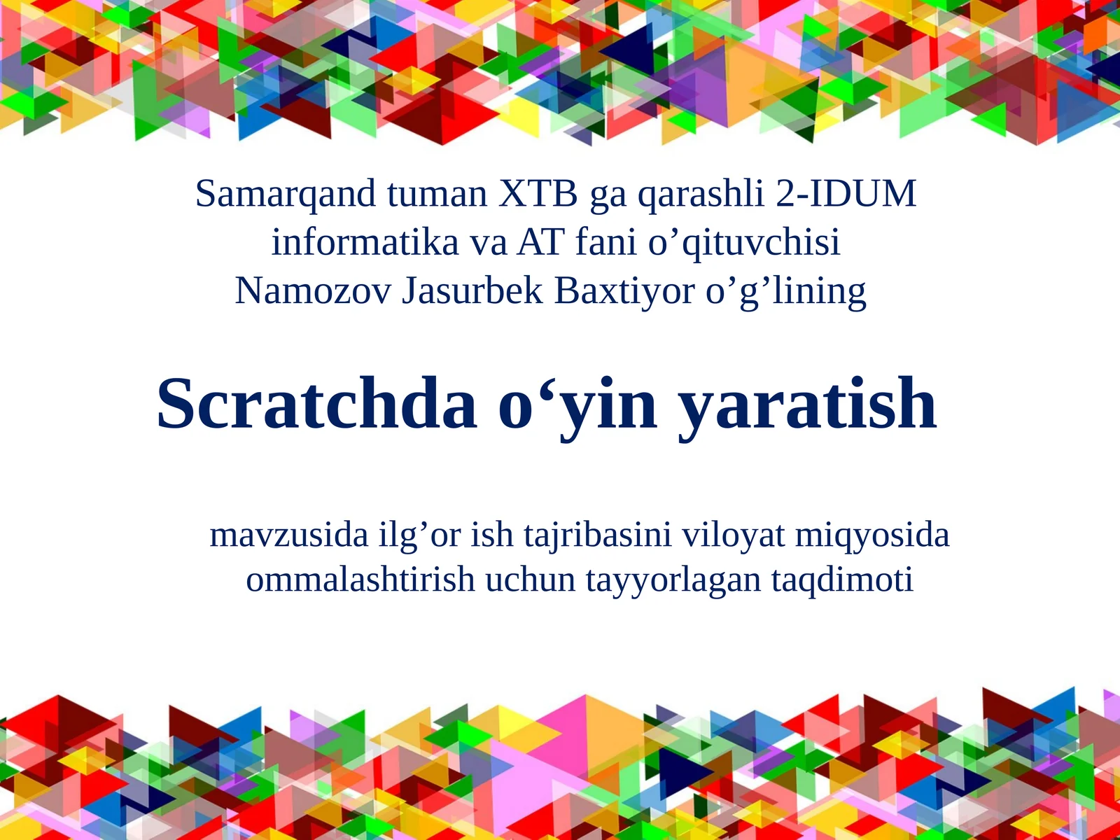Informatika fanidan Scratch dasturida o'yin yaratish dars ishlanma