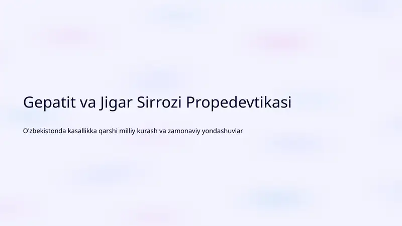 Gepatit va Jigar Sirrozi Propedevtikasi