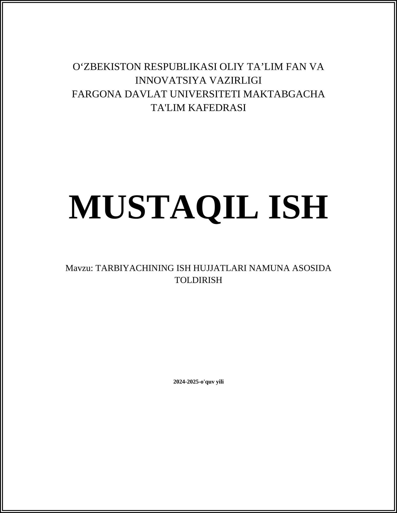 TARBIYACHINING ISH HUJJATLARI NAMUNA ASOSIDA TOLDIRISH