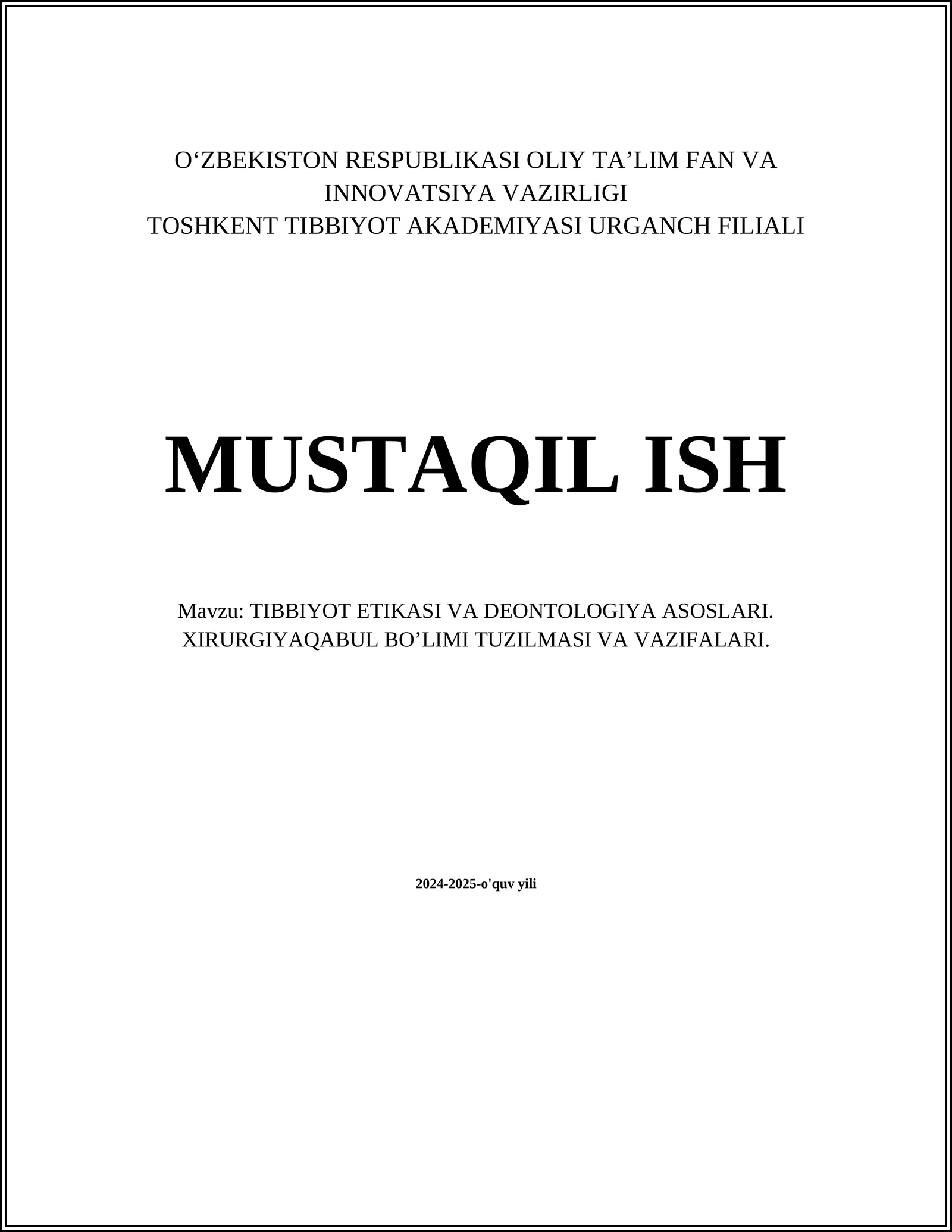 TIBBIYOT ETIKASI VA DEONTOLOGIYA ASOSLARI