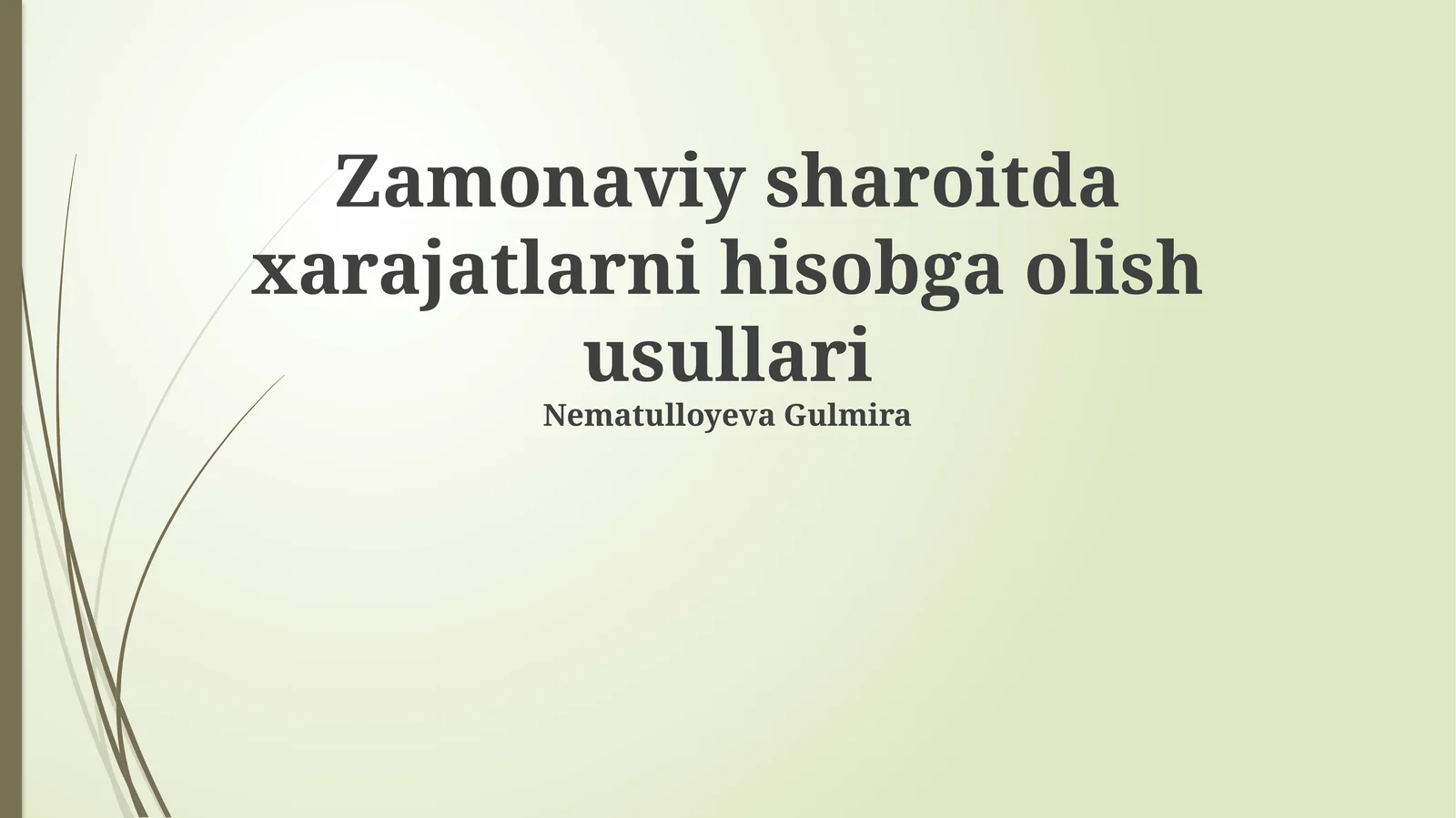 Zamonaviy sharoitda xarajatlarni hisobga olish usullari