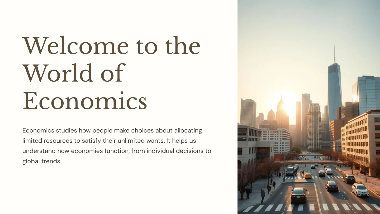 Welcome to the World of Economics