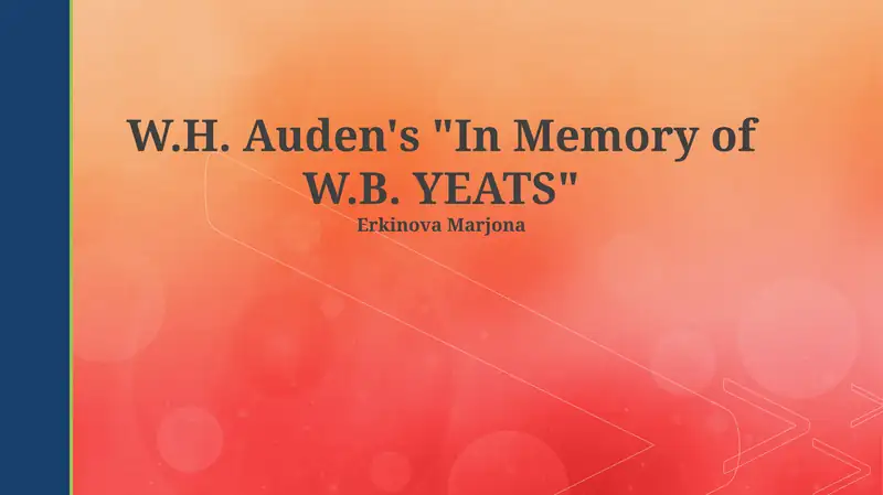 W.H. Auden's "In Memory of W.B. YEATS"