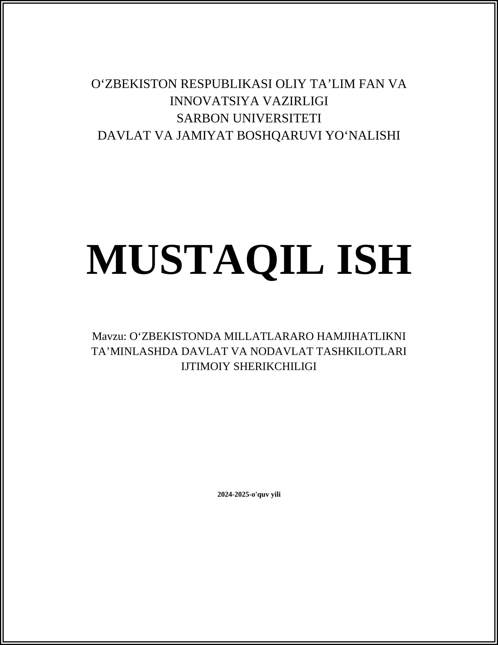 OʻZBEKISTONDA MILLATLARARO HAMJIHATLIKNI TAʼMINLASHDA DAVLAT VA NODAVLAT TASHKILOTLARI IJTIMOIY SHERIKCHILIGI