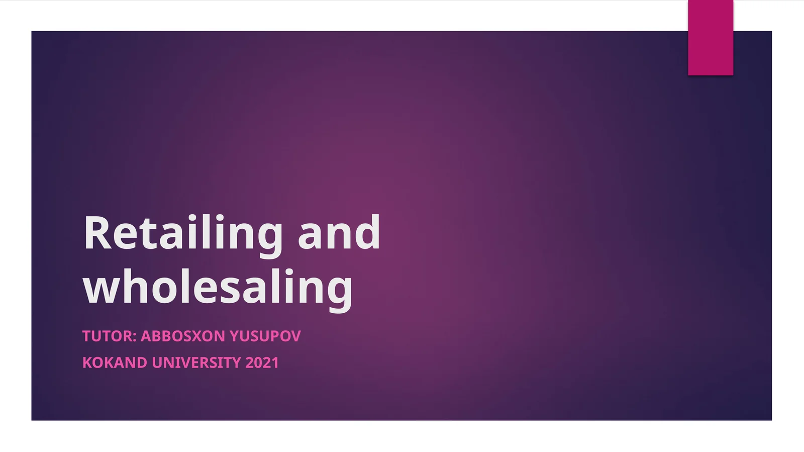 Retailing and wholesaling