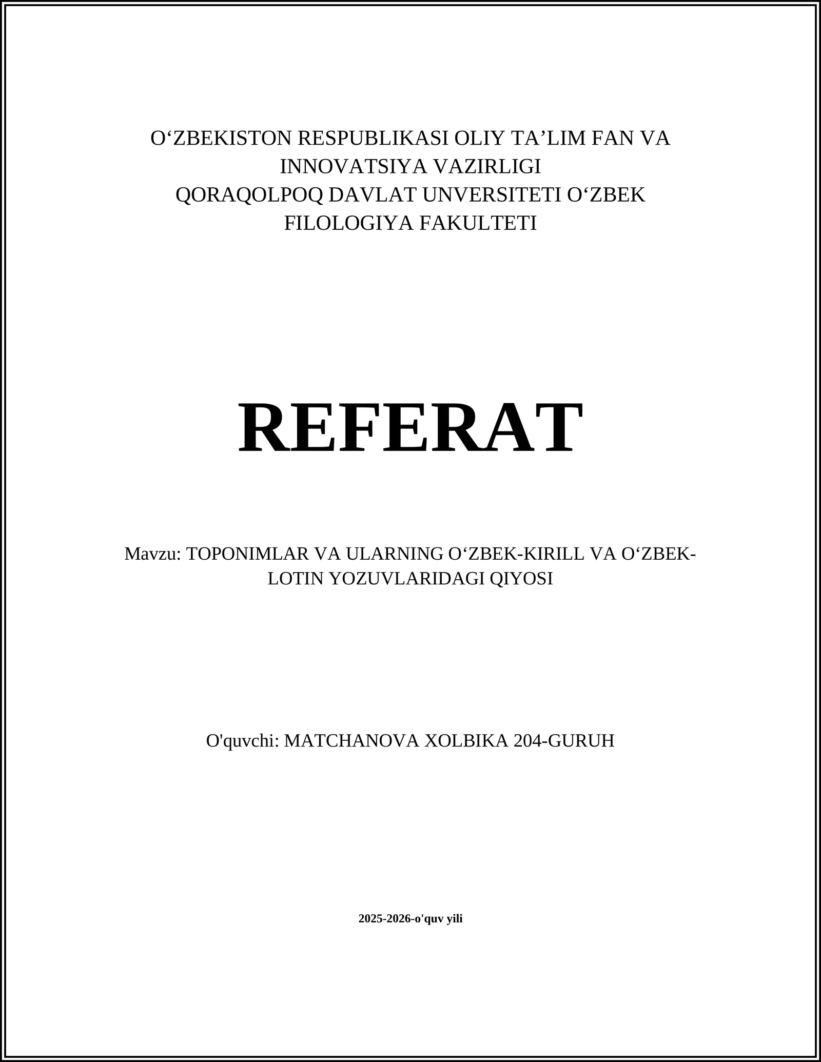 TOPONIMLAR VA ULARNING OʻZBEK-KIRILL VA OʻZBEK-LOTIN YOZUVLARIDAGI QIYOSI