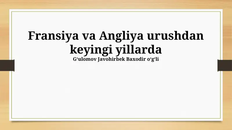 Fransiya va Angliya urushdan keyingi yillarda