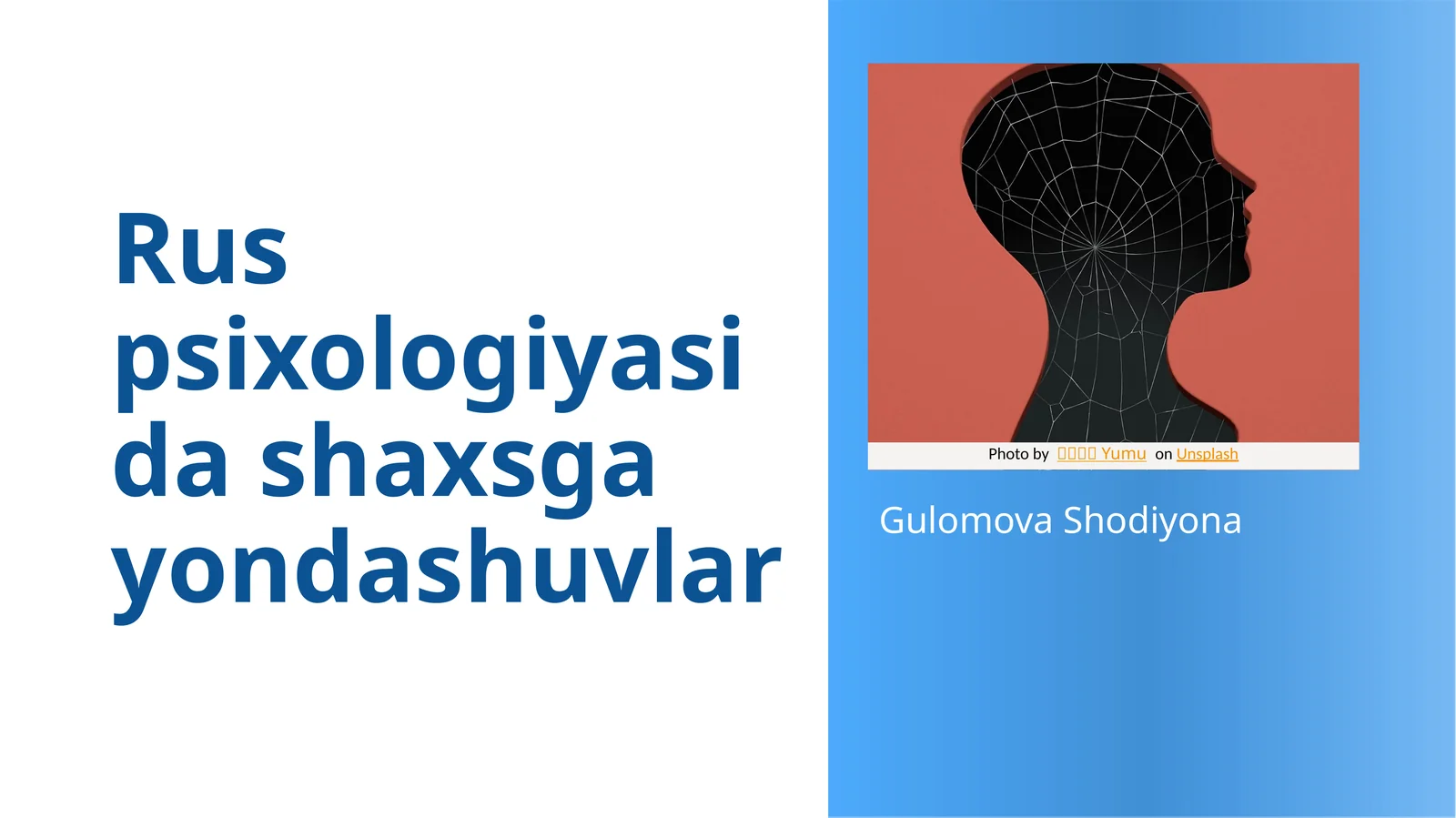 Rus psixologiyasida shaxsga yondashuvlar