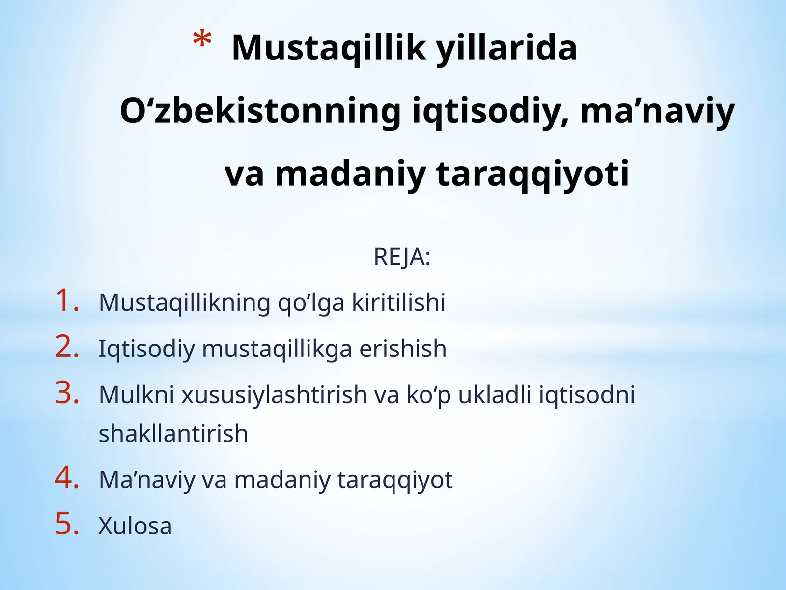 Mustaqillikning qo’lga kiritilishi