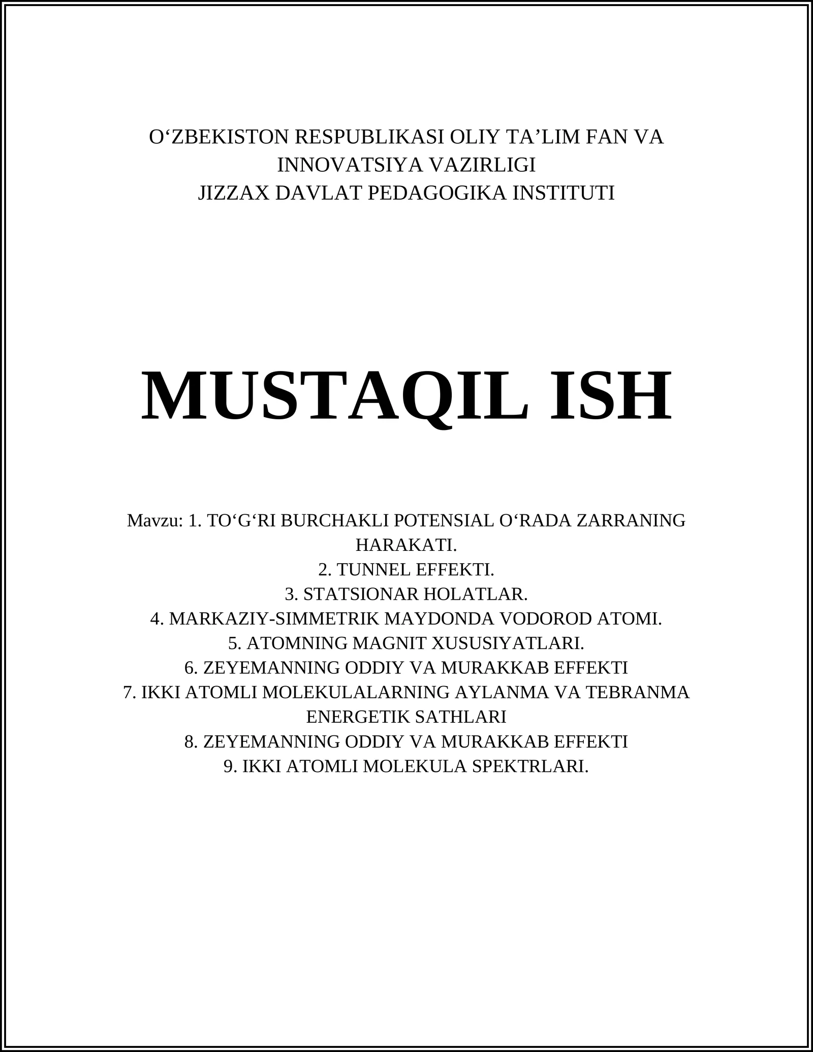 TO‘G‘RI BURCHAKLI POTENSIAL O‘RADA ZARRANING HARAKATI