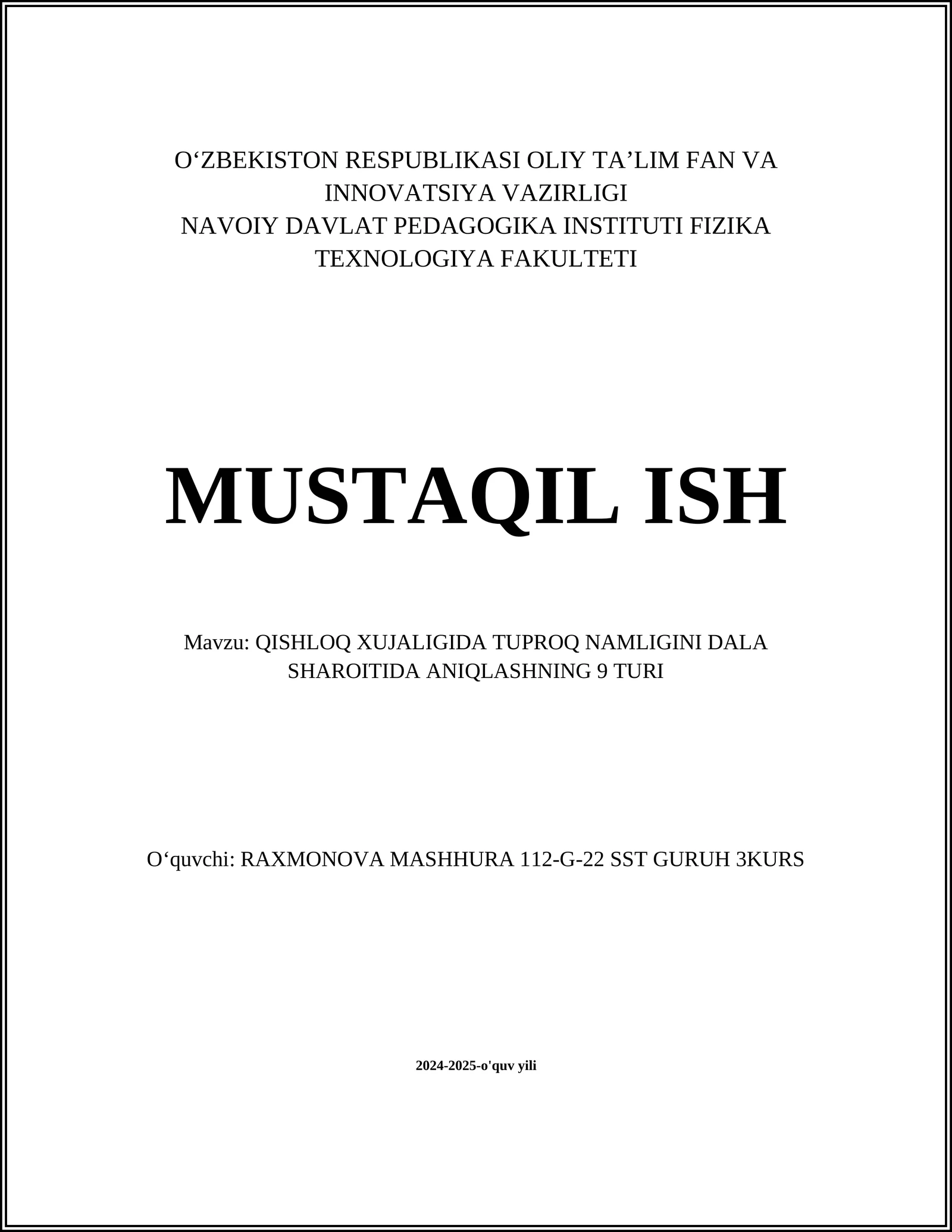 QISHLOQ XUJALIGIDA TUPROQ NAMLIGINI DALA SHAROITIDA ANIQLASHNING 9 TURI