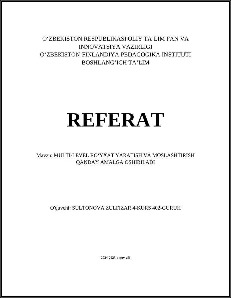 MULTI-LEVEL ROʻYXAT YARATISH VA MOSLASHTIRISH QANDAY AMALGA OSHIRILADI