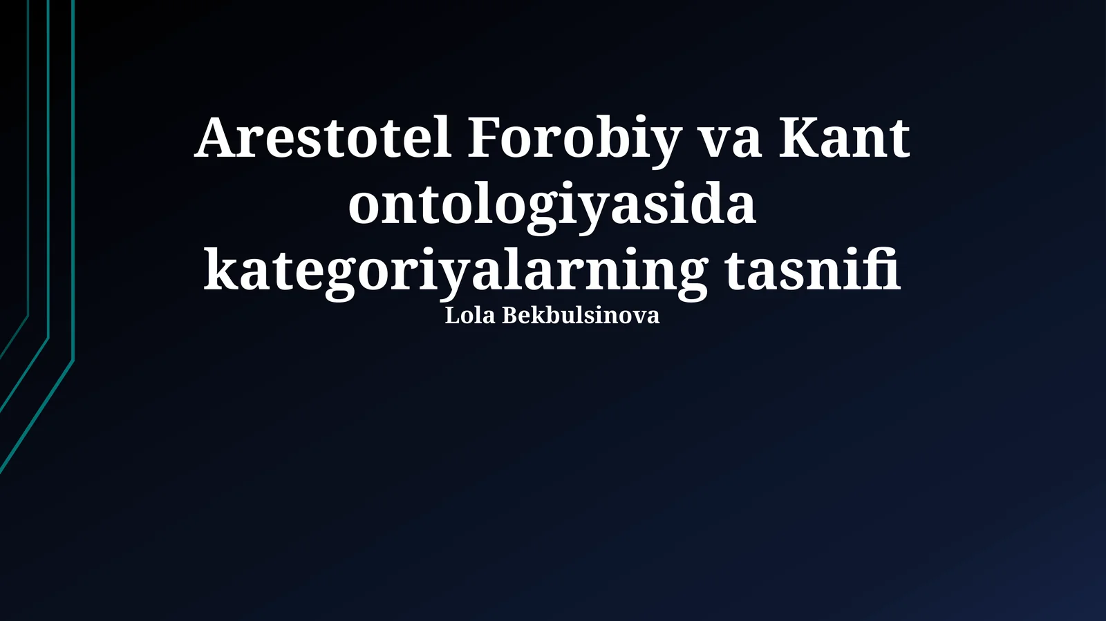 Aristotel Forobiy va Kant ontologiyasida kategoriyalarning tasnifi