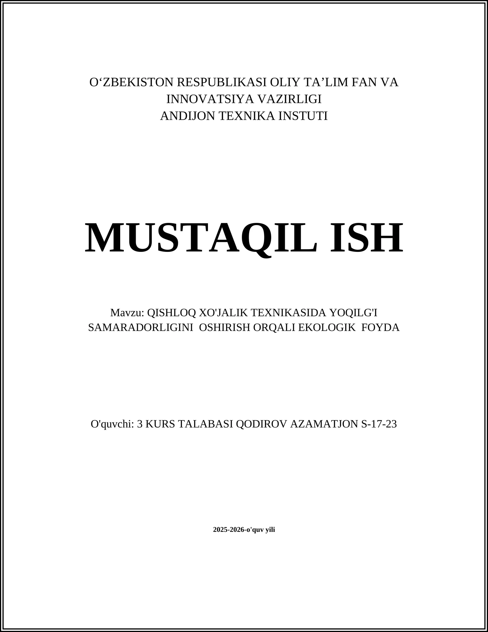 QISHLOQ XO'JALIK TEXNIKASIDA YOQILG'I SAMARADORLIGINI OSHIRISH ORQALI EKOLOGIK FOYDA