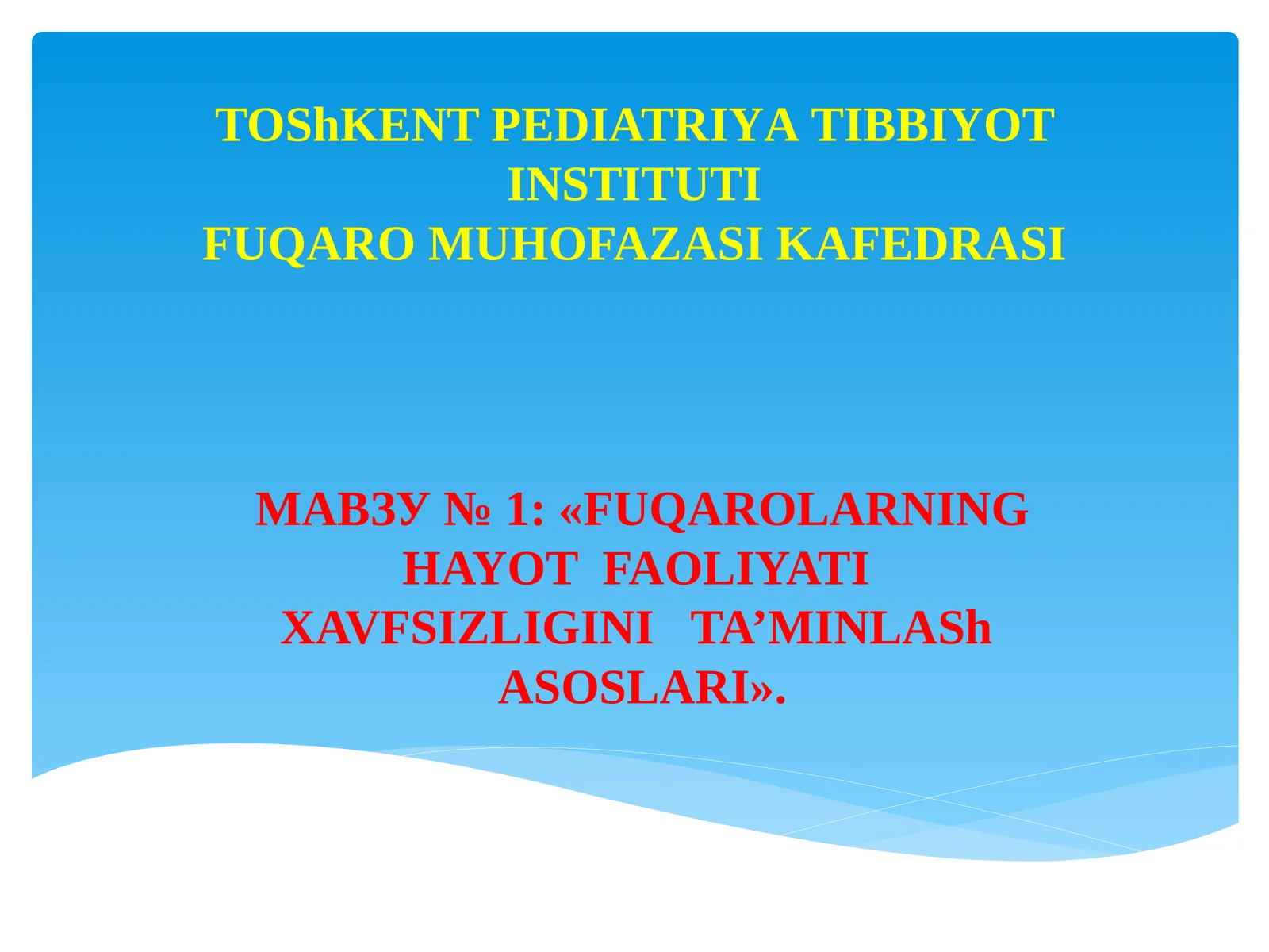 FUQAROLARNING HAYOT FAOLIYATI XAVFSIZLIGINI TA'MINLASH ASOSLARI