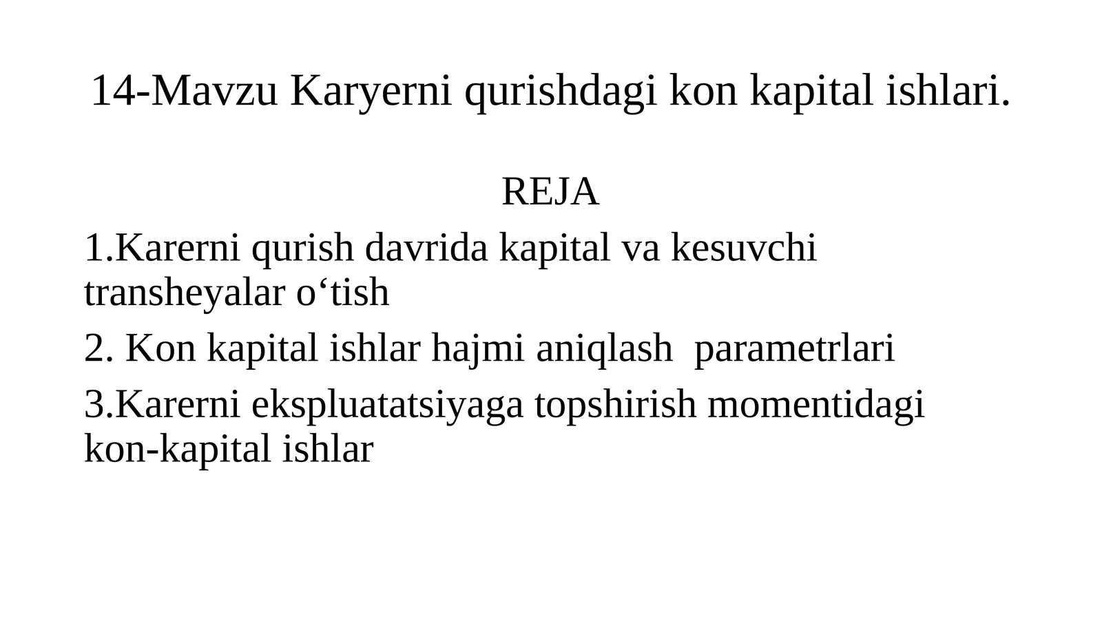 Karyerni qurishdagi kon kapital ishlari