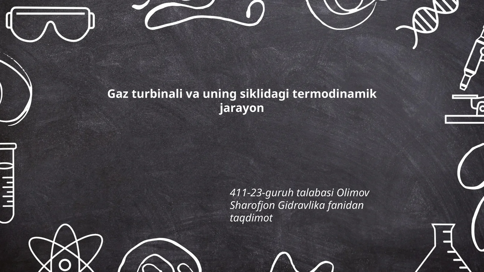 Gaz turbinali va uning siklidagi termodinamik jarayon
