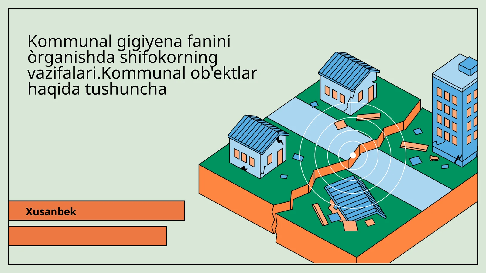 Kommunal gigiyena fanini òrganishda shifokorning vazifalari.Kommunal ob'ektlar haqida tushuncha
