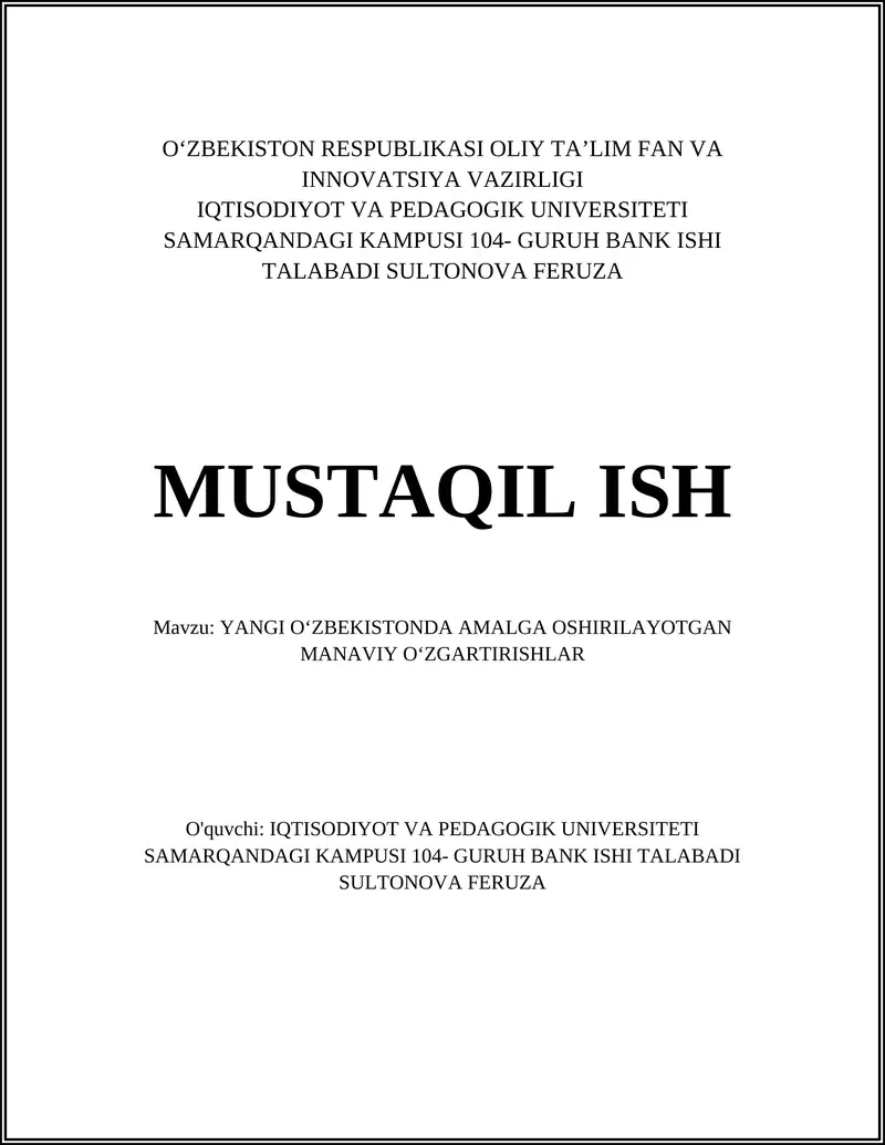 YANGI OʻZBEKISTONDA AMALGA OSHIRILAYOTGAN MANAVIY OʻZGARTIRISHLAR