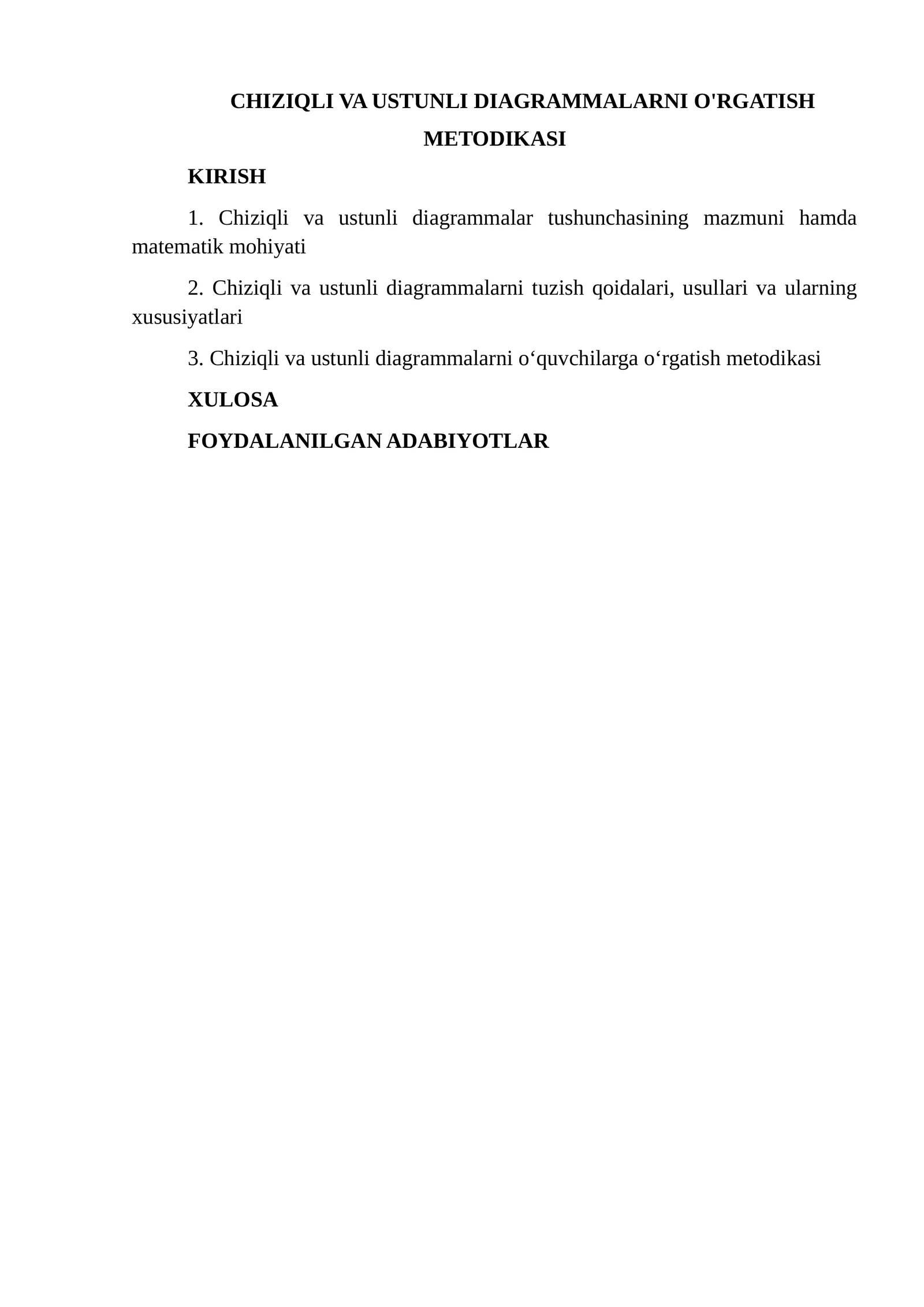 MAVZU: CHIZIQLI VA USTUNLI DIAGRAMMALARNI O'RGATISH METODIKASI