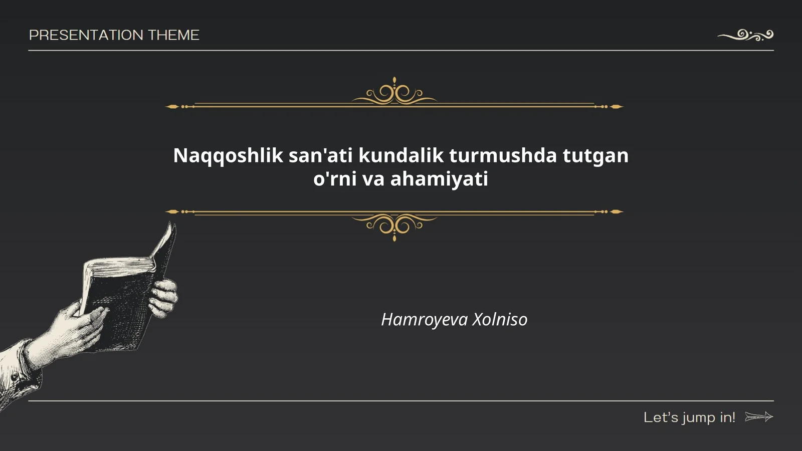 Naqqoshlik san'ati kundalik turmushda tutgan o'rni va ahamiyati