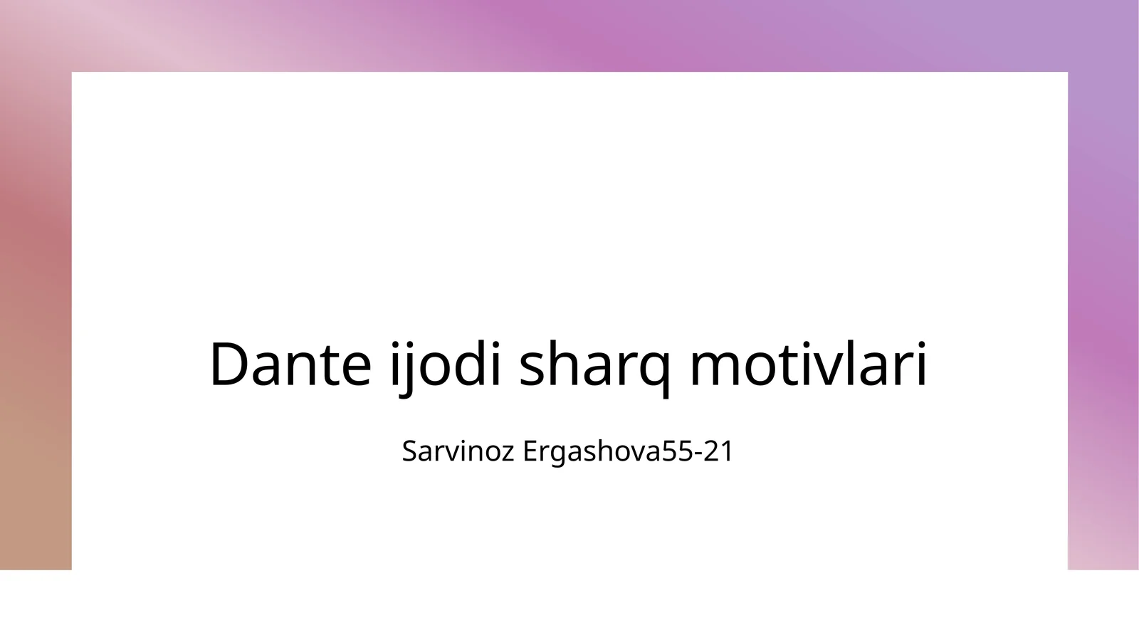 Dante ijodi sharq motivlari