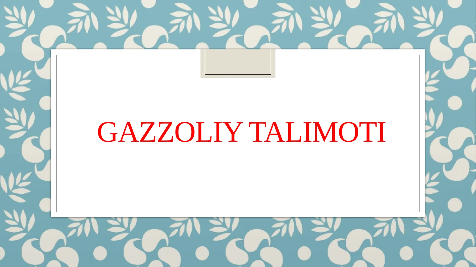 Gazzoliy Talimoti