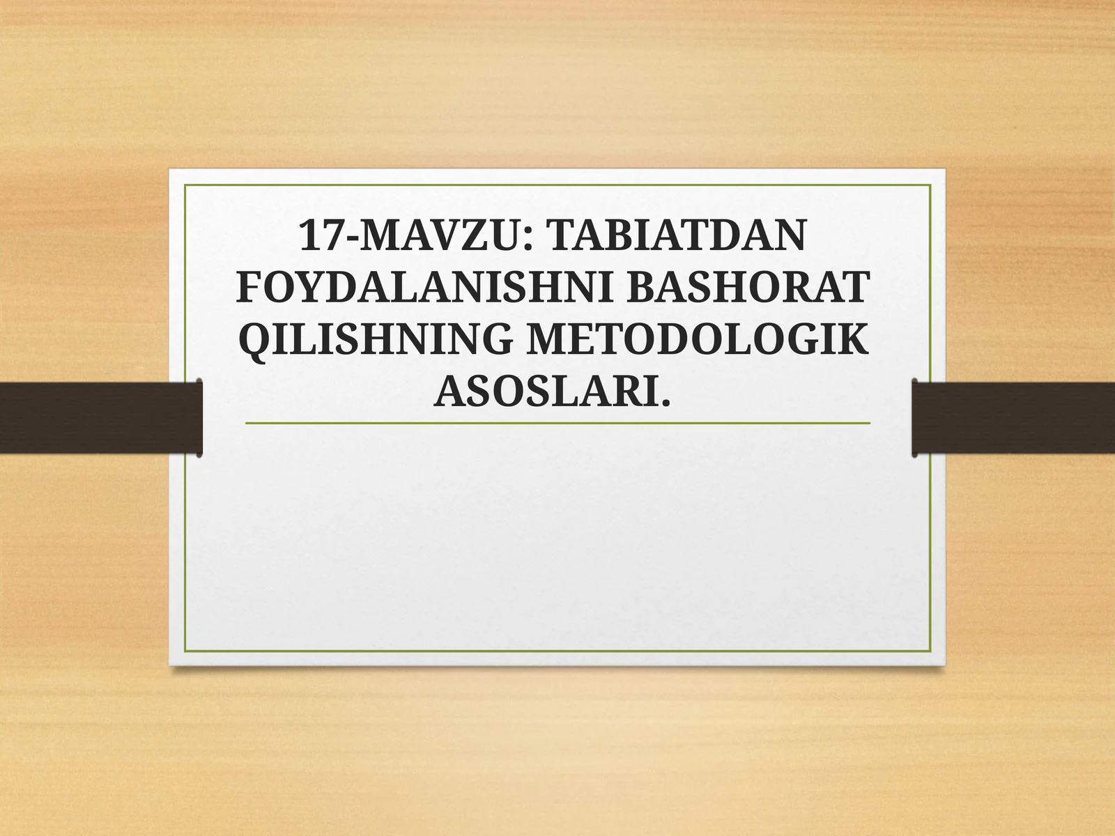 TABIATDAN FOYDALANISHNI BASHORAT QILISHNING METODOLOGIK ASOSLARI
