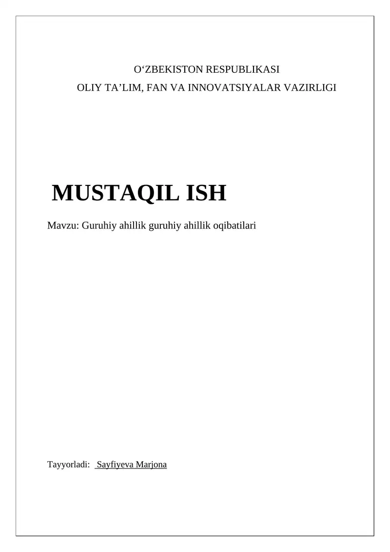 Guruhiy ahillik guruhiy ahillik oqibatilari