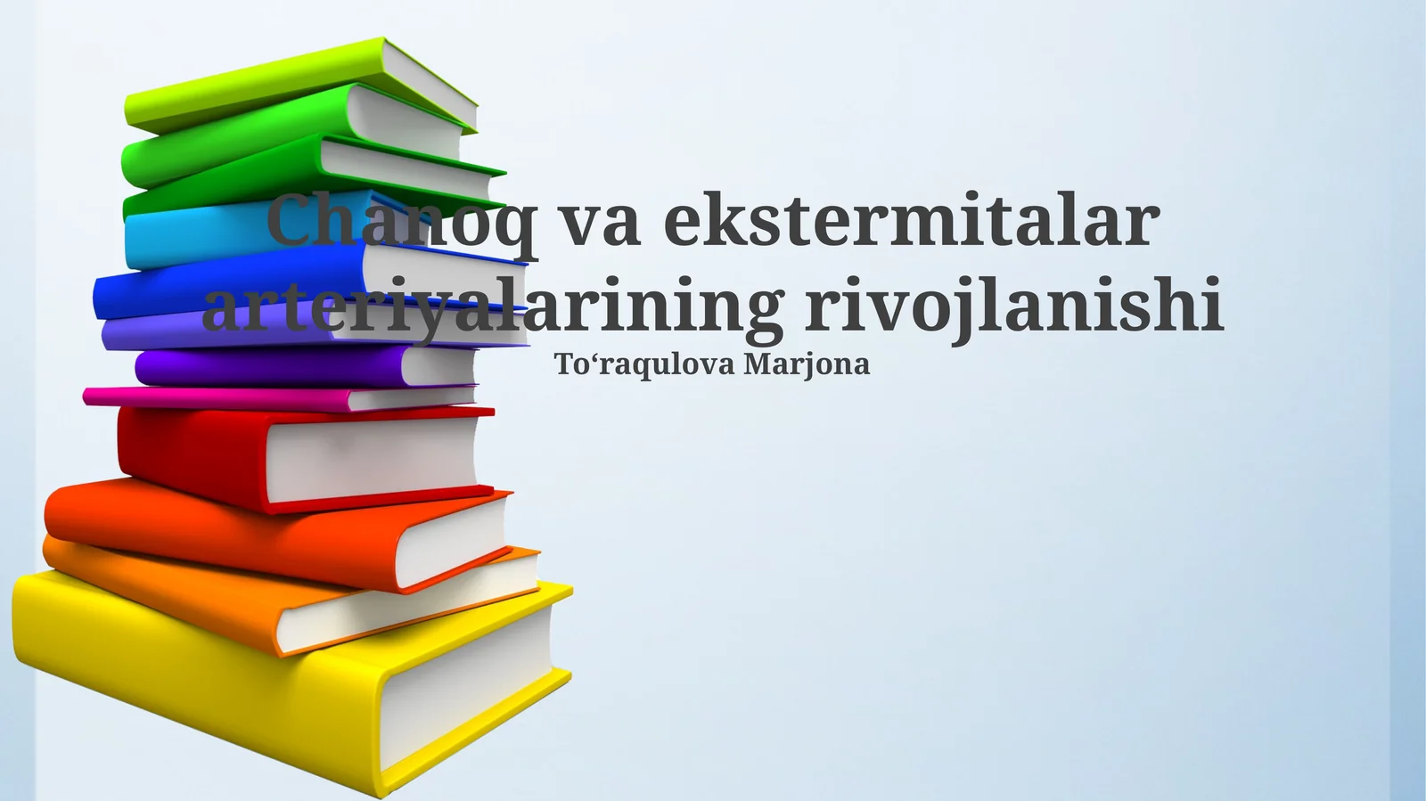 Chanoq va ekstermitalar arteriyalarining rivojlanishi