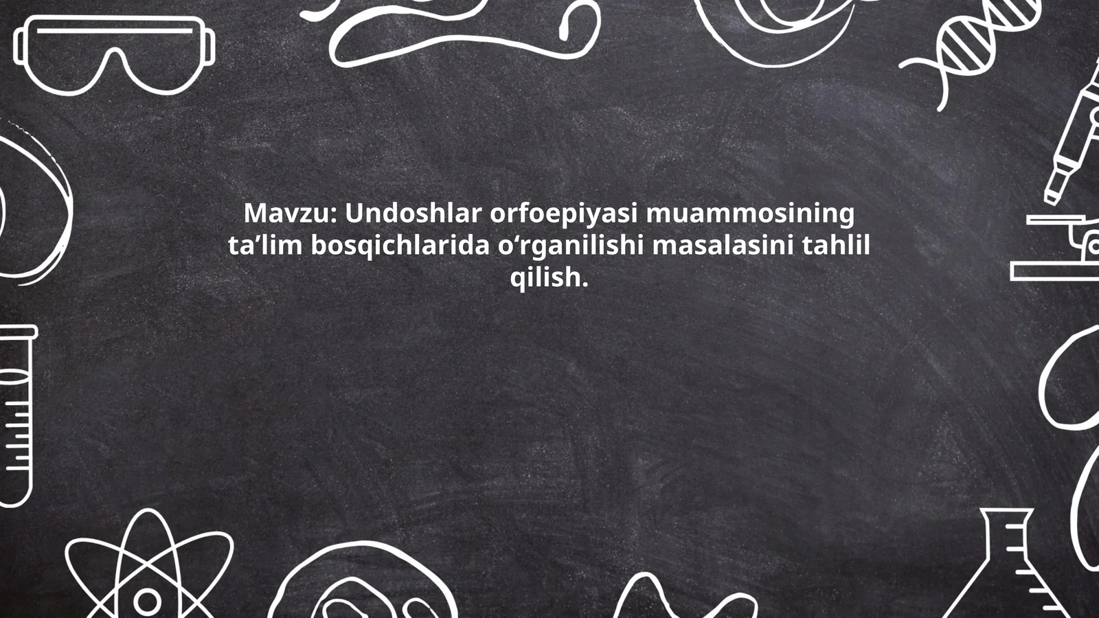 Undoshlar orfoepiyasi muammosining ta’lim bosqichlarida o‘rganilishi masalasini tahlil qilish