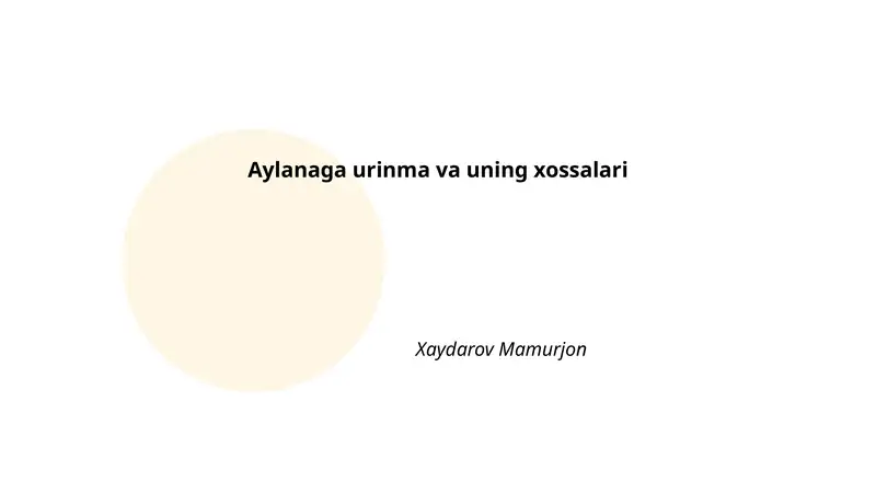 Aylanaga urinma va uning xossalari
