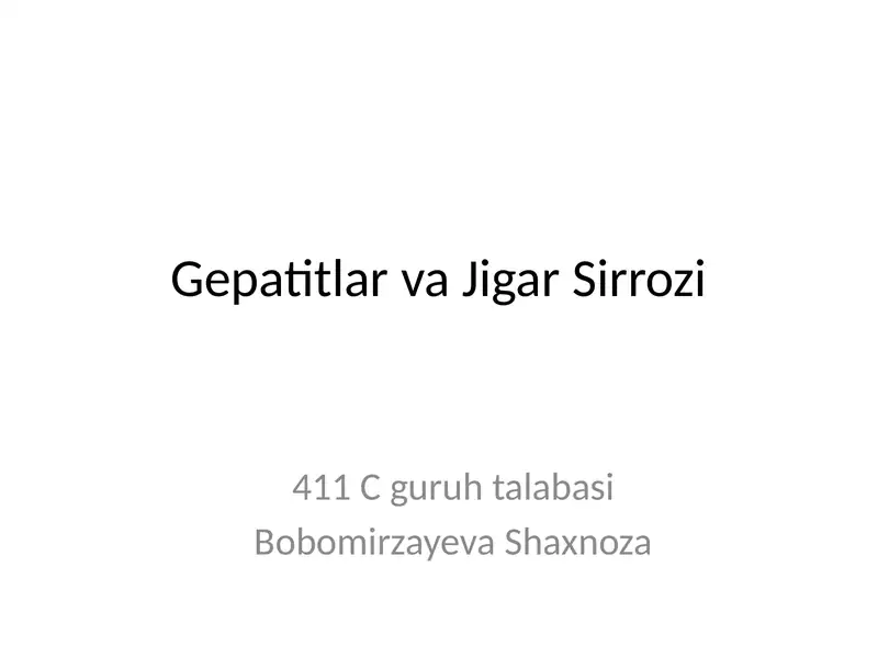 Gepatitlar va Jigar Sirrozi