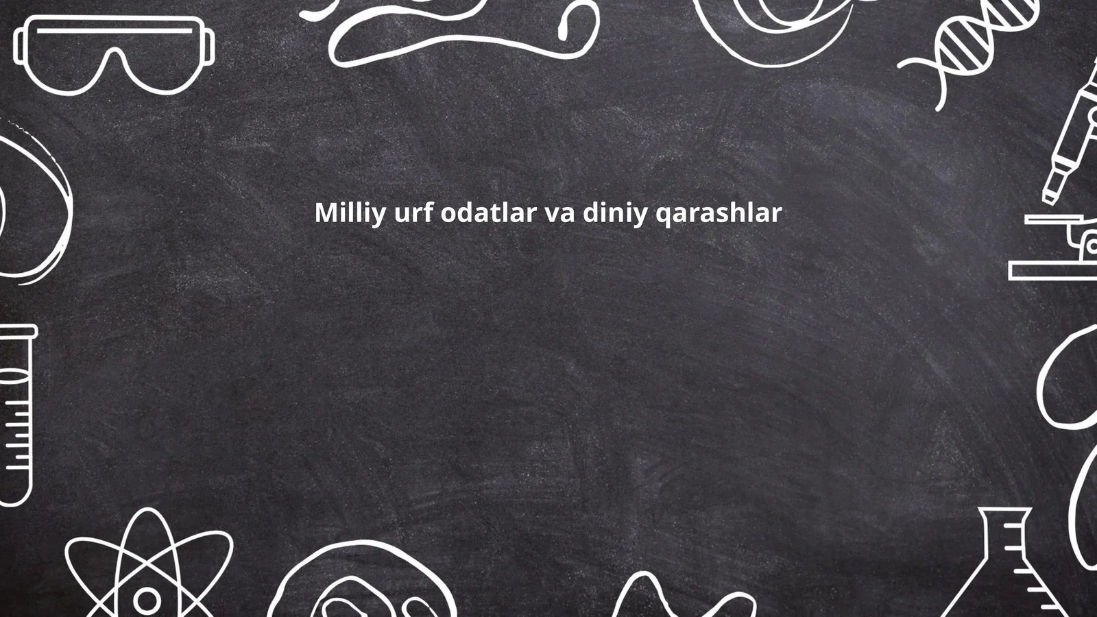 Milliy urf odatlar va diniy qarashlar