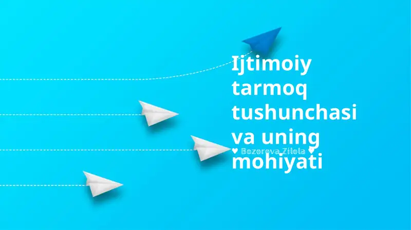 Ijtimoiy tarmoq tushunchasi va uning mohiyati