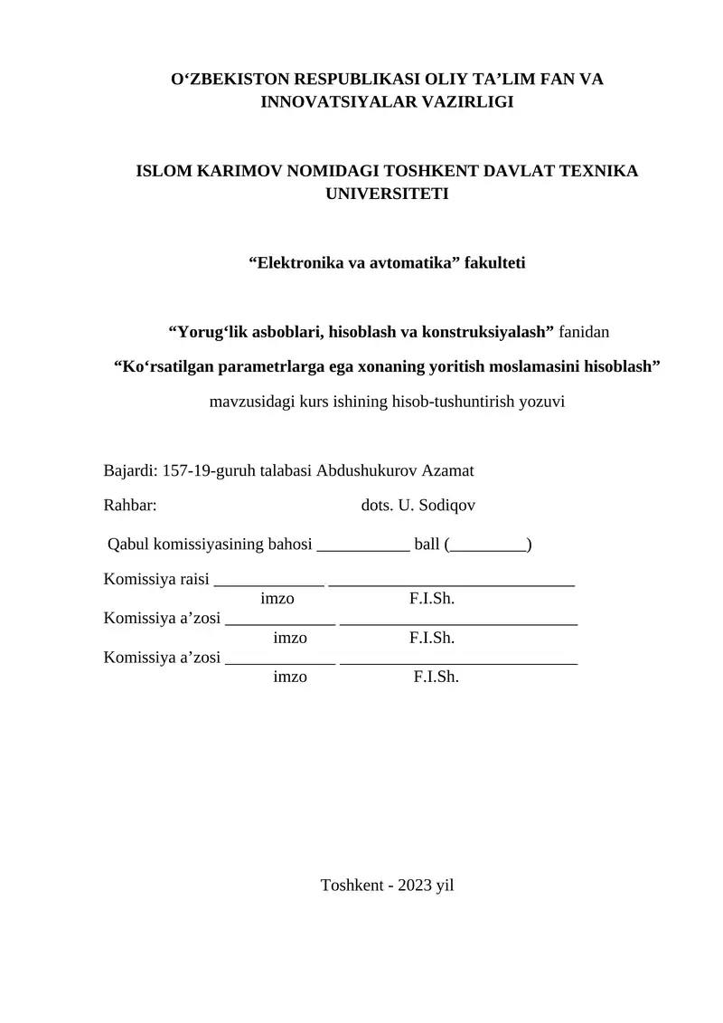 Ko‘rsatilgan parametrlarga ega xonaning yoritish moslamasini hisoblash