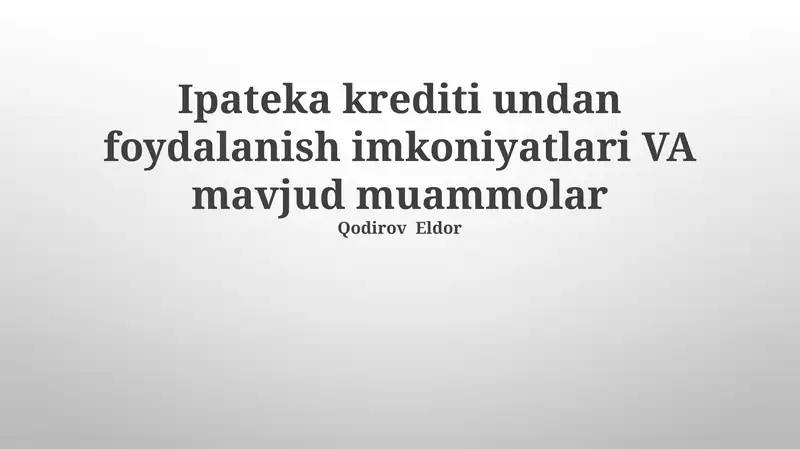 Ipateka Kreditlaridan Foydalanish Imkoniyatlari