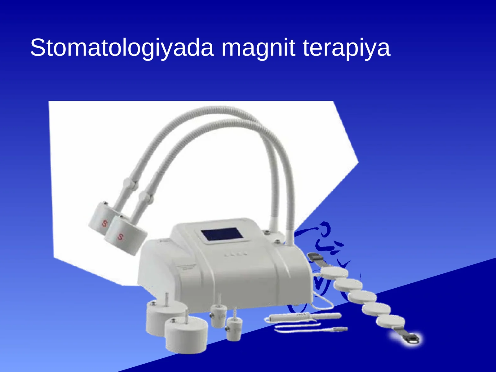 Stomatologiyada magnit terapiya