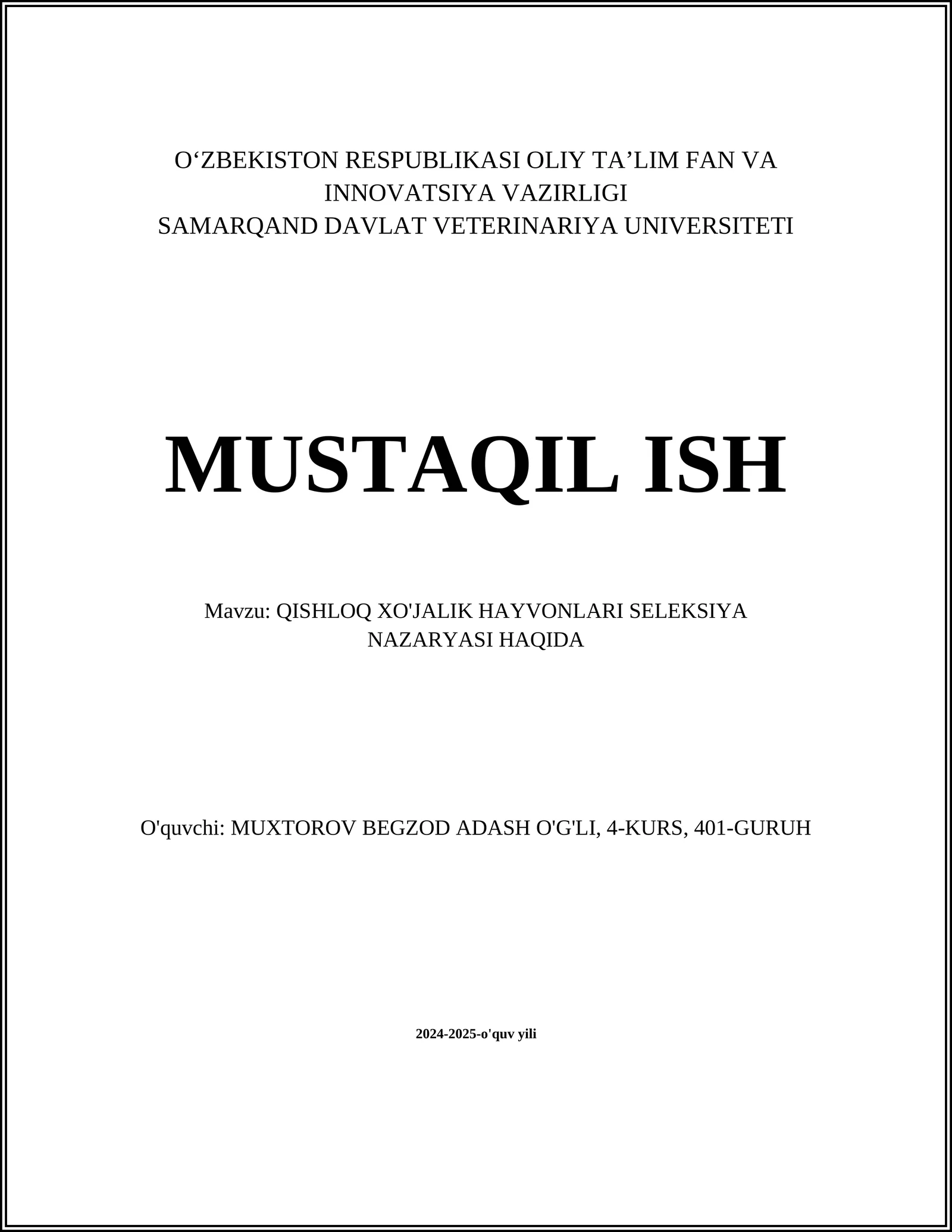 QISHLOQ XO'JALIK HAYVONLARI SELEKSIYA NAZARYASI HAQIDA