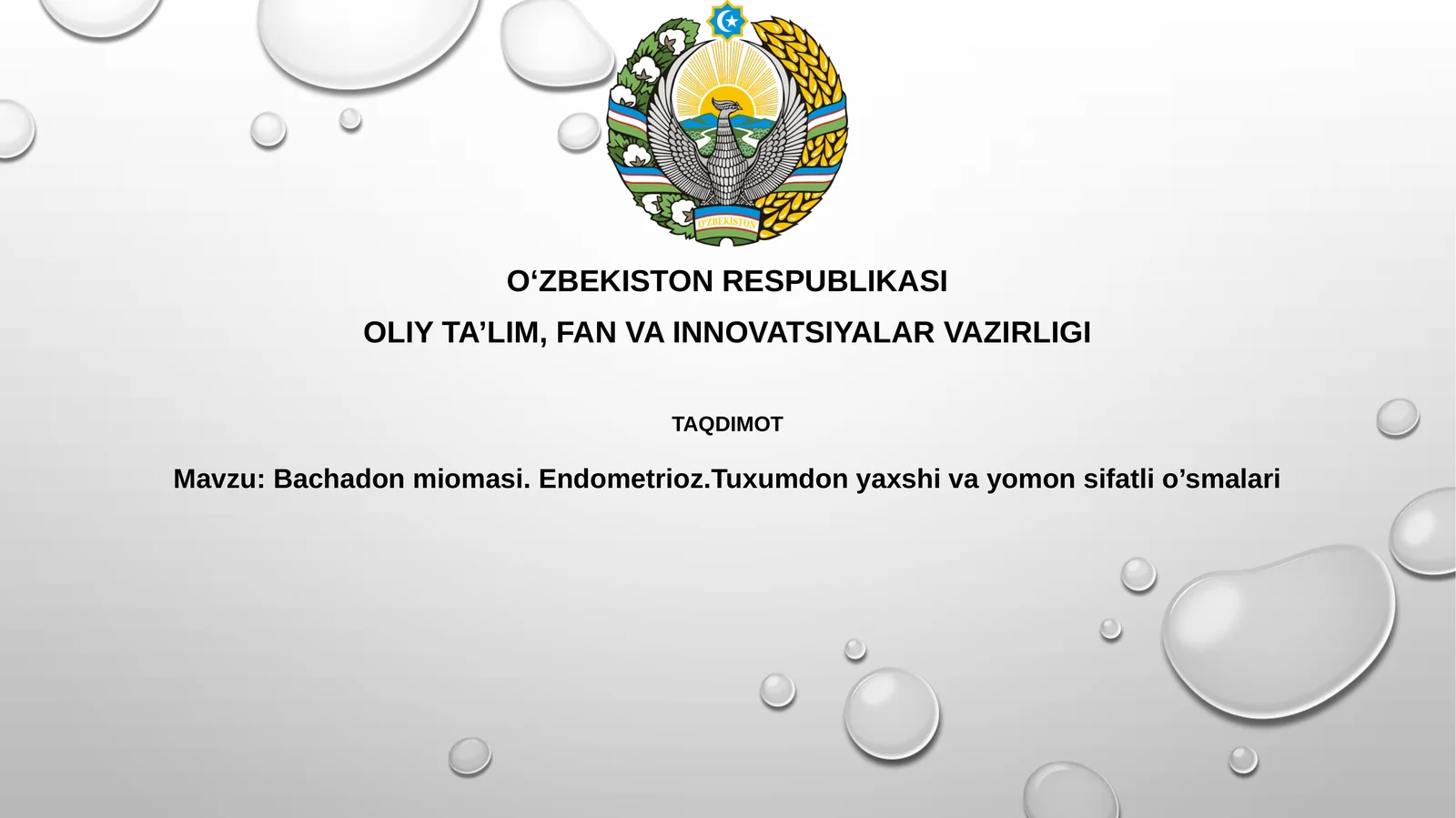 Bachadonmiomasi.Endometrioz.Tuxumdonyaxshivayomonsifatlio’smalari