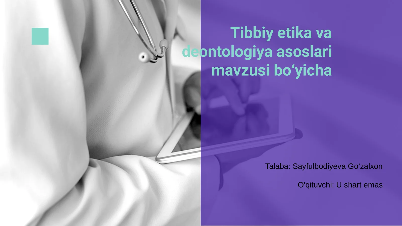Tibbiy etika va deontologiya asoslari mavzusi