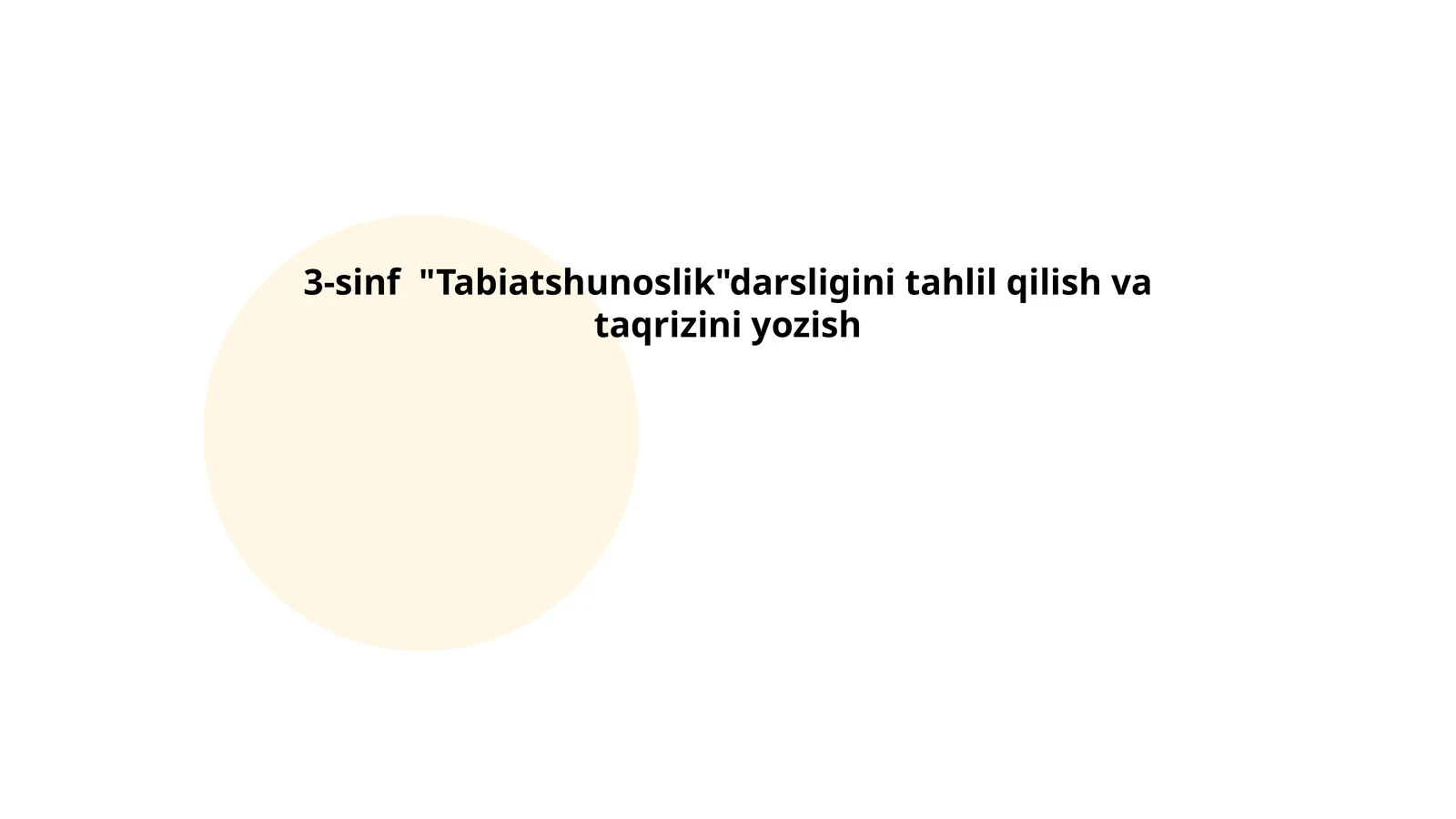 3-sinf "Tabiatshunoslik"darsligi tahlili va taqrizi