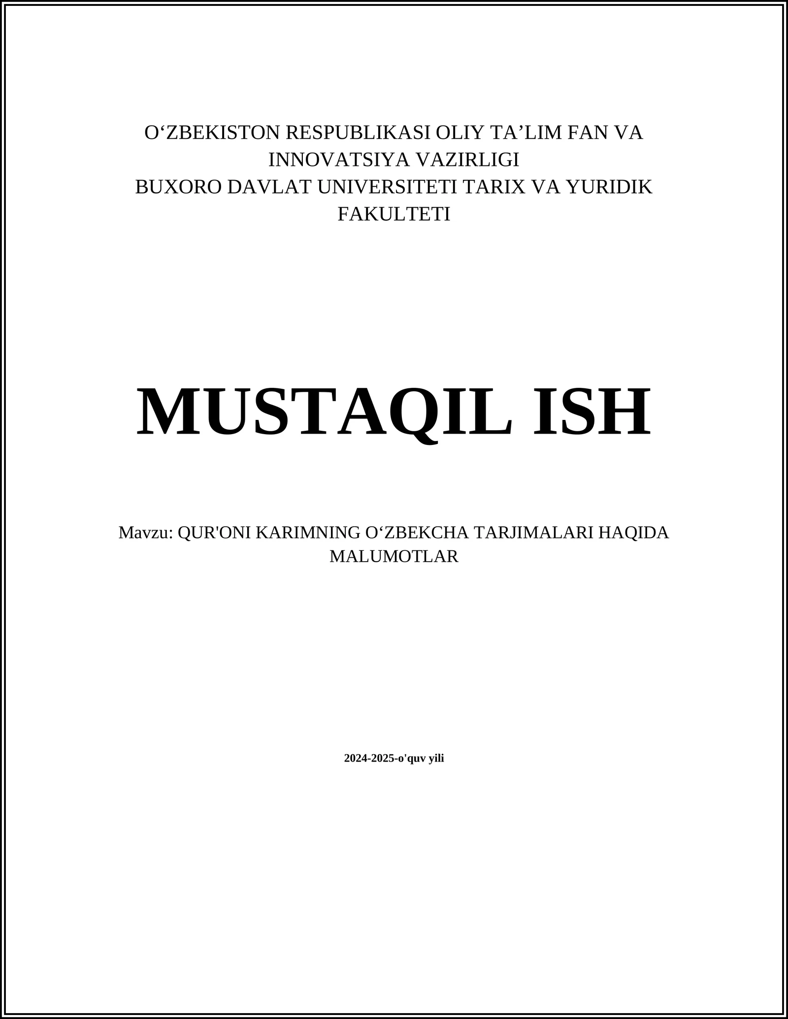 QUR'ONI KARIMNING OʻZBEKCHA TARJIMALARI HAQIDA MALUMOTLAR