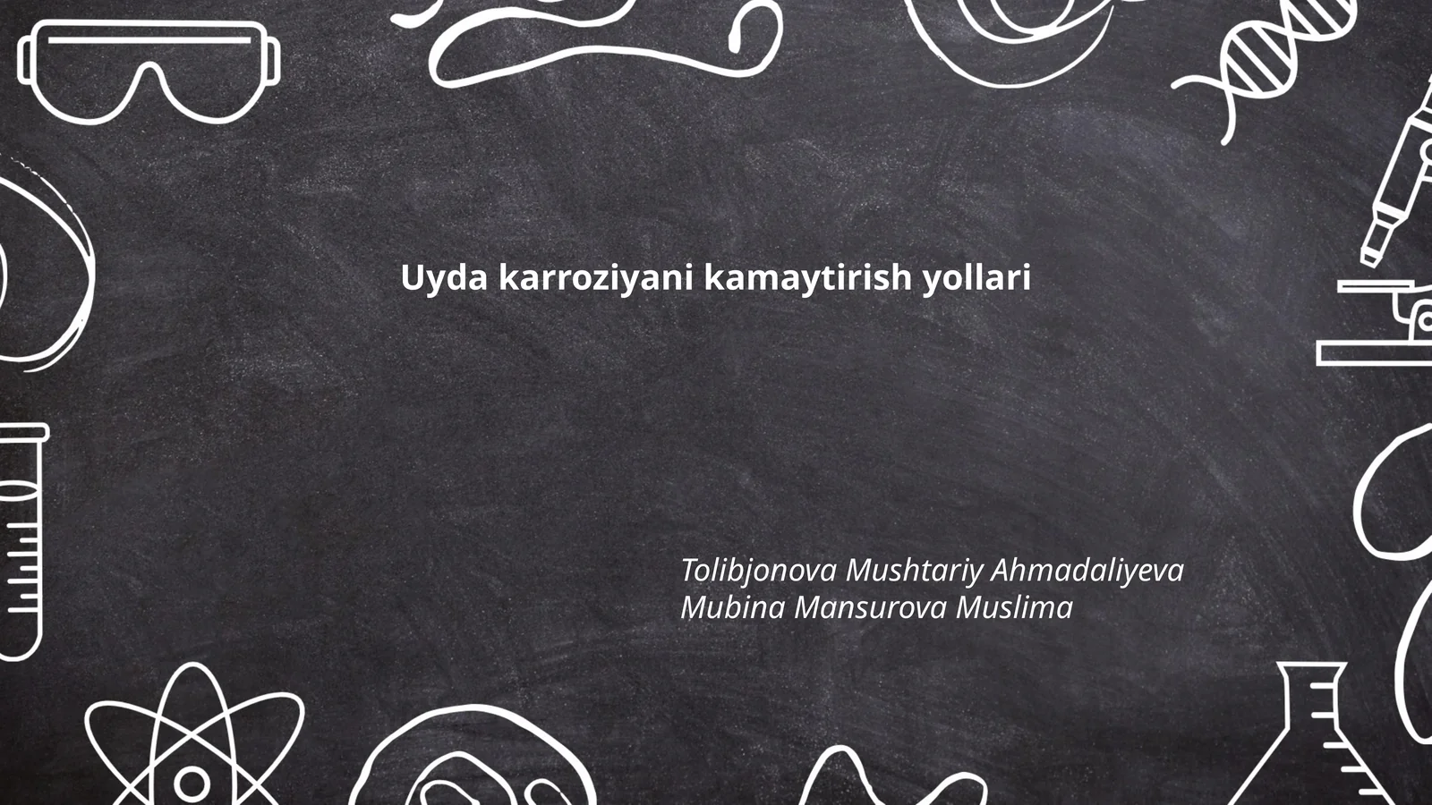 Uyda karroziyani kamaytirish yollari