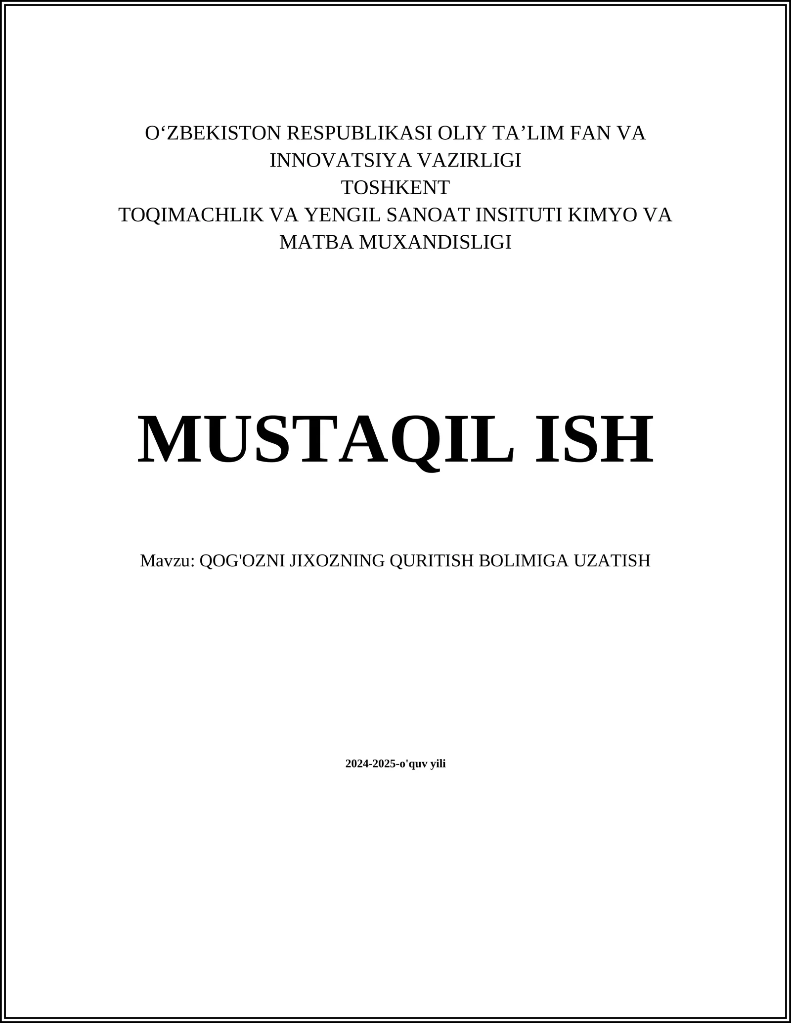 QOG'OZNI JIXOZNING QURITISH BOLIMIGA UZATISH