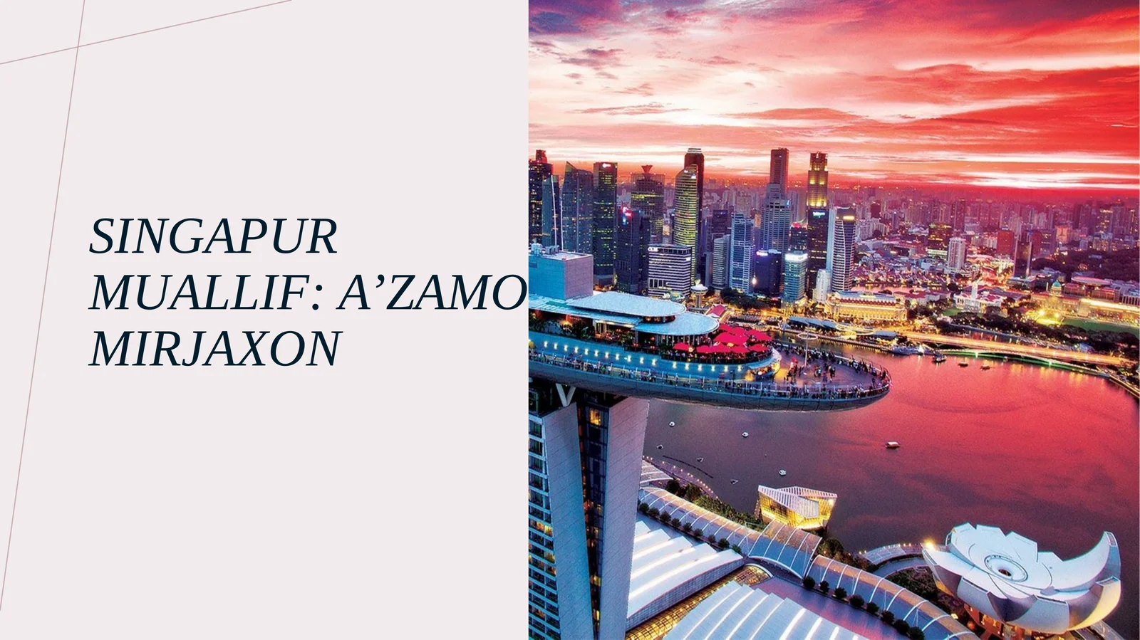 Singapur Muallif: A’zamov Mirjaxon