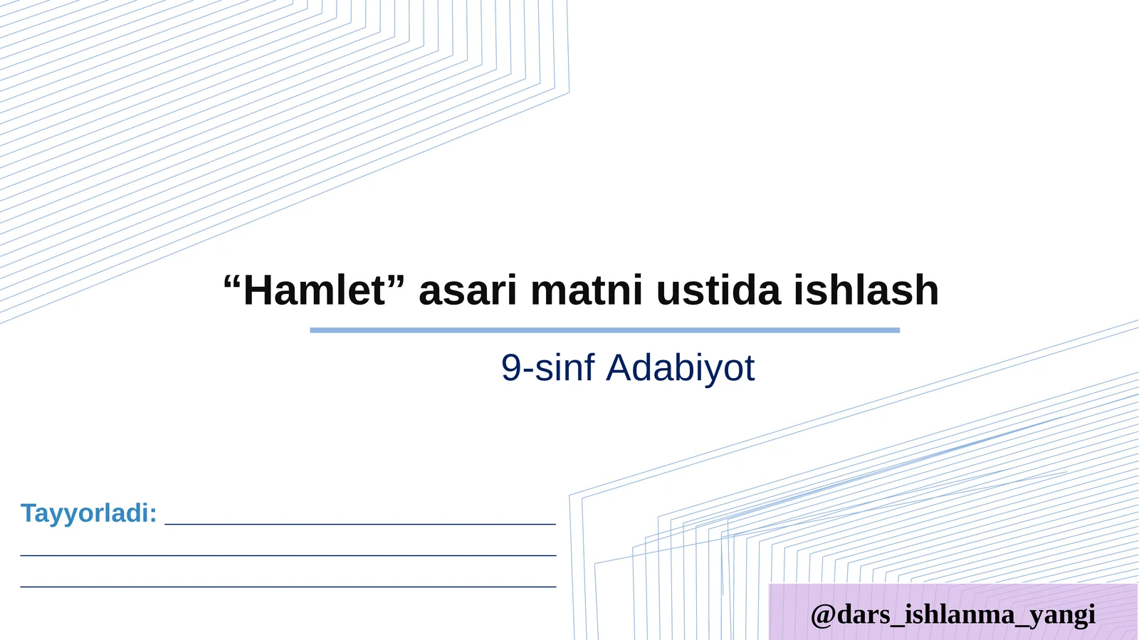 9-sinf Adabiyot Hamlet Dars Ishlanma