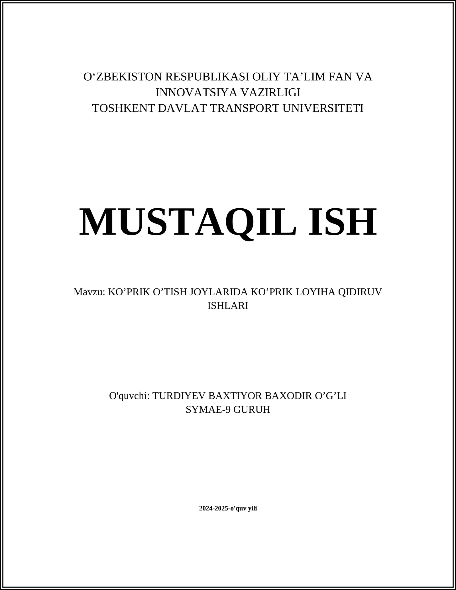 KO’PRIK O’TISH JOYLARIDA KO’PRIK LOYIHA QIDIRUV ISHLARI