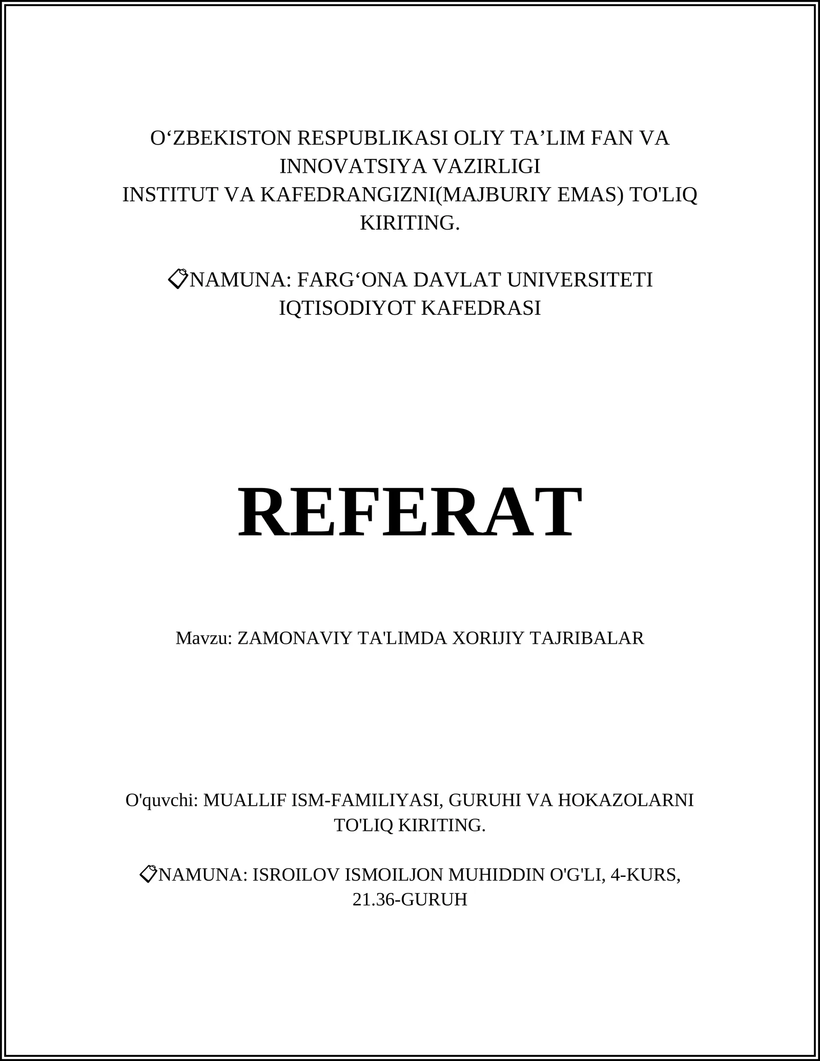 ZAMONAVIY TA'LIMDA XORIJIY TAJRIBALAR